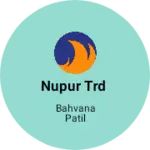 Business logo of Nupur TRD