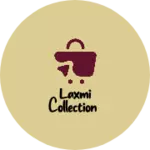 Business logo of Laxmi Collection
