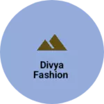 Business logo of Divya fashion