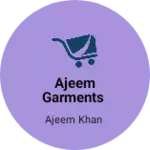 Business logo of Ajeem Garments