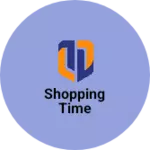 Business logo of Shopping time