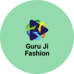 Business logo of guru ji fashion