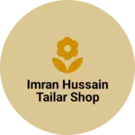 Business logo of Imran Hussain tailar shop