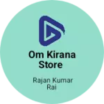 Business logo of Om kirana store