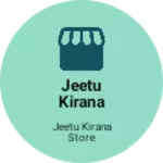 Business logo of Jeetu kirana