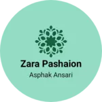 Business logo of Zara pashaion