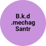 Business logo of B.k.d.mechag santr