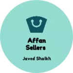 Business logo of Affan sellers
