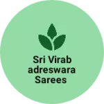 Business logo of Sri virabadreswara sarees