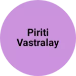 Business logo of Piriti vastralay