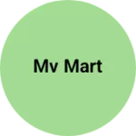 Business logo of MV Mart