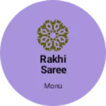 Business logo of Rakhi saree