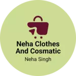 Business logo of Neha clothes and cosmatic center