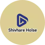 Business logo of Shivhare holse