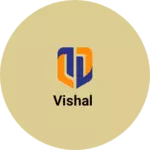 Business logo of Vishal