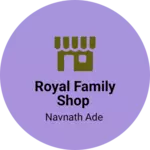 Business logo of Royal family Shop