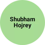 Business logo of Shubham hojrey