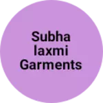 Business logo of Subhalaxmi Garments