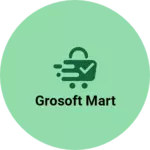 Business logo of Grosoft Mart
