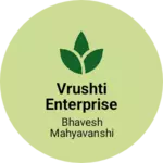 Business logo of Vrushti Enterprise