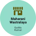 Business logo of Maharani wastralaya and redimed