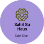 Business logo of Sahil su haus