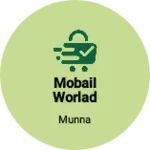 Business logo of Mobail worlad