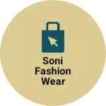 Business logo of SONI FASHION WEAR