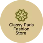 Business logo of Classy PAris fashion store