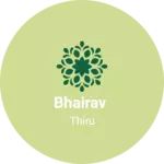 Business logo of Bhairav