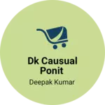 Business logo of Dk causual ponit