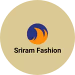Business logo of Sriram fashion