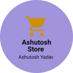 Business logo of Ashutosh store
