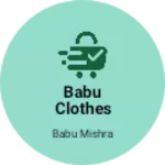 Business logo of Babu clothes
