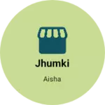 Business logo of Jhumki