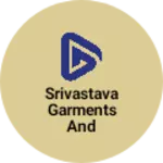Business logo of Srivastava garments and general store