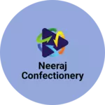 Business logo of Neeraj confectionery