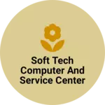 Business logo of Soft tech computer and service center