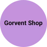 Business logo of Gorvent shop