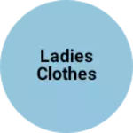 Business logo of Ladies clothes