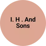 Business logo of I. H . And sons