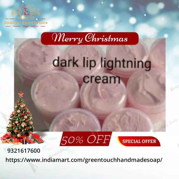 ##Dark lip lightening cream## uploaded by SAAVYA  ENTERPRISES  on 12/21/2022