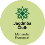 Business logo of Jagdmba cloth