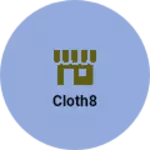 Business logo of Cloth8