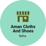 Business logo of Aman cloths and shoes house