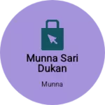 Business logo of Munna sari dukan