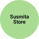Business logo of Susmita store