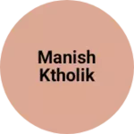 Business logo of Manish ktholik