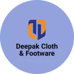 Business logo of Deepak cloth & footware