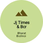 Business logo of JJ TIMES & BCR COLLECTION MUMBAI 